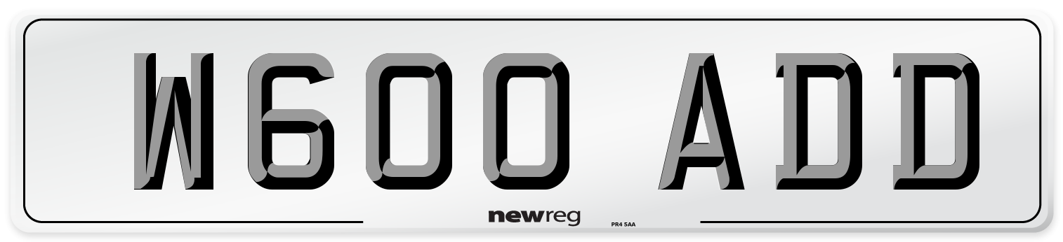 W600 ADD Number Plate from New Reg